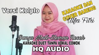 BANYU MOTO - SLEMAN RECEH | Karaoke Duet Tanpa Vokal Cowok - By. Ulfa Fitri (Versi Koplo)