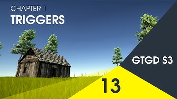 [13] Triggers - How To Make A Game