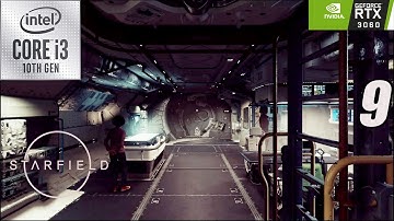 Starfield walkthrough gameplay part 9 RTX 3060 12 G + i3 10105f