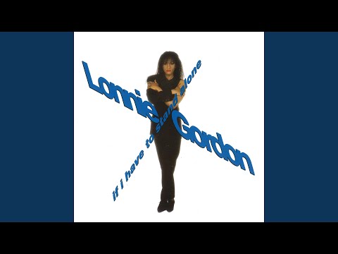 洋楽 LONNIE GORDON / IF I HAVE TO STAND ... If I Have to Stand Alone - Wikipedia