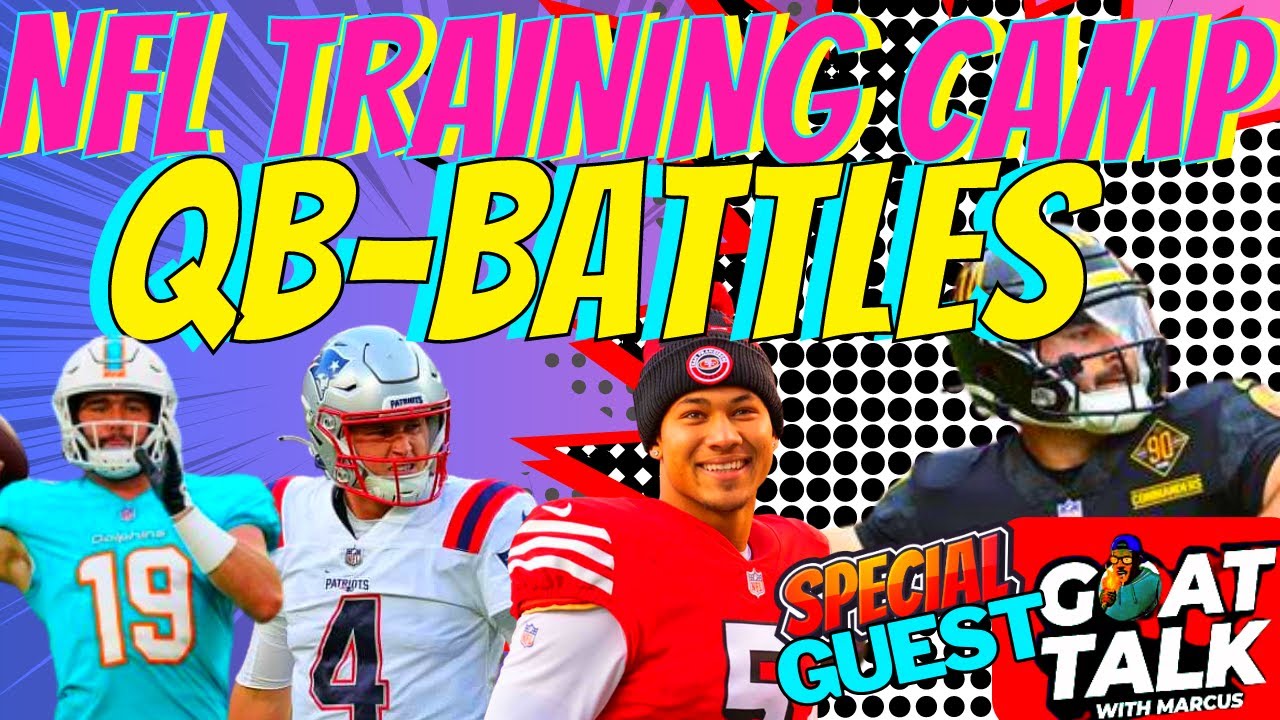 NFL Training Camp QB Battles YouTube