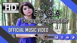 Paung Pengerindu by Eyqa Saiful (Official Music Video) chords