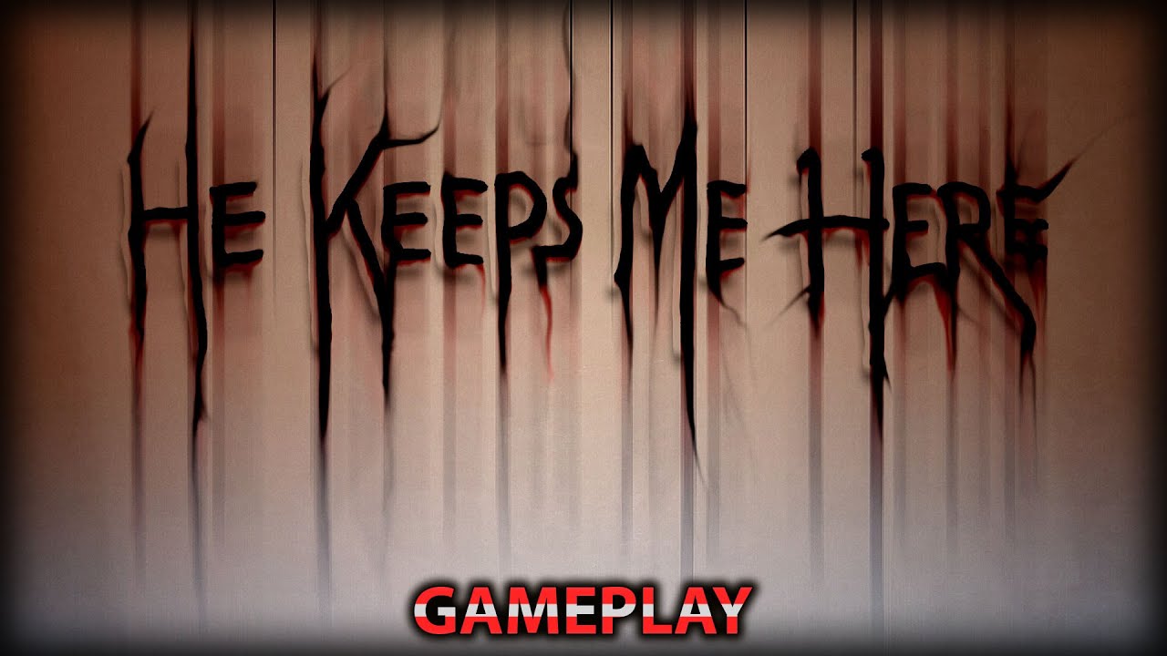 He Keeps Me Here - Indie Horror Game(GAMEPLAY)