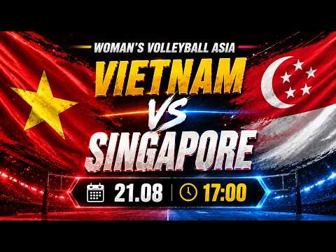 🔴 Woman's Volleyball Asia | VietNam vs Singapore | Vietnam’s Fierce Attack Leaves Singapore Stunned