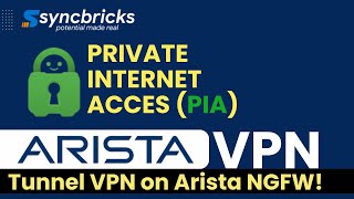 Set Up Private Internet Access with Tunnel VPN on Arista NGFW screenshot 2