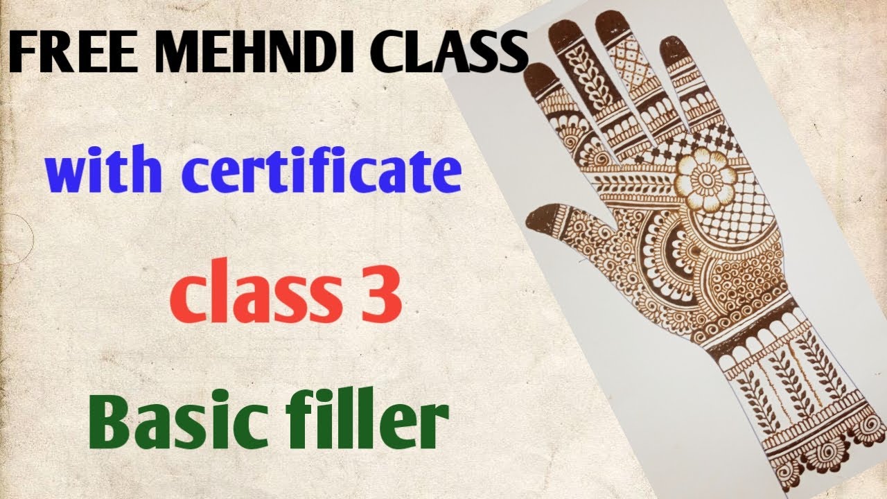 #free mehndi class 3 basic filler ( with certificate) #mehndi