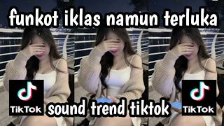 DJ FUNKOT IKHLAS NAMUN TERLUKA  RESTUNYA CINTA BAHAGIA UNTUK SELAMANYA  DJ VIRAL 