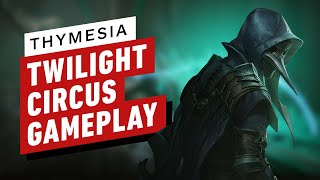 Thymesia - Twilight Circus Gameplay