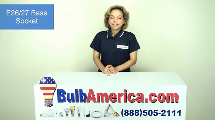 BulbAmerica.com Reviews the E26/27 Socket