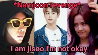 Namjoon revenge To Jisoo 🤣