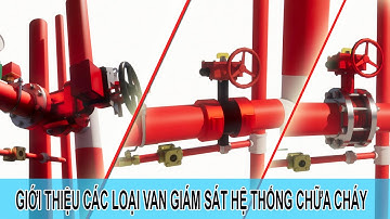 ENGATECH REVIT MEP: GIỚI THIỆU MỘT VÀI LOẠI VAN GIÁM SÁT HỆ THỐNG CHỮA CHÁY