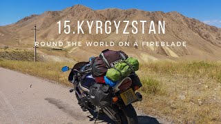 15. KYRGYZSTAN part 1 | Round The World on a Fireblade
