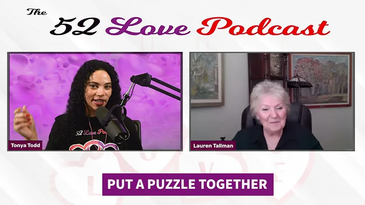 The 52 Love Podcast with Host Tonya Todd - Episode...