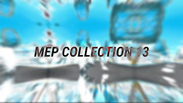 MEP COLLECTION #13