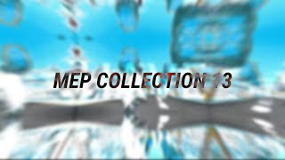 MEP COLLECTION #13