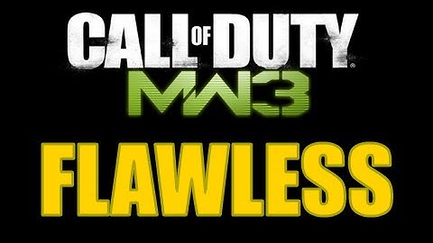 Modern Warfare 3 Flawless Kill Confirmed Gameplay