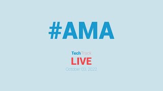 #AMA TechTrackShow Live // October 03, 2022