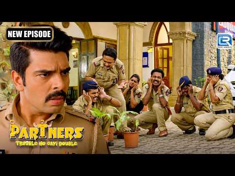 आखिर किसने रख दिया चौकी के बाहर टाइम बॉम ? | Partners Trouble Ho Gayi Double | New Episode
