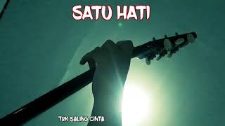 SATU HATI - NOAH (COVER LIRIK) STORY WA ORIGINAL