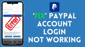 How to Fix PayPal Account Login Not Working 2024?