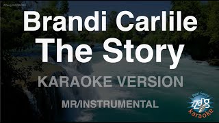 Brandi Carlilethe Story mrinstrumental karaoke Version