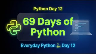 Day 12 of 69 Days of Python โ Tuples Explained Simply (Unpacking & Methods) | Everyday Python