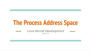 16. The Process Address Space in Linux