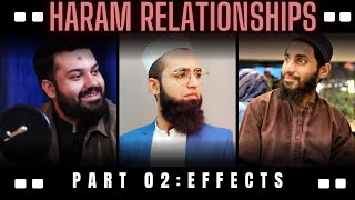 Haram Relationships Part 02 Effects Musharaf Aamir Talha Rising Believers