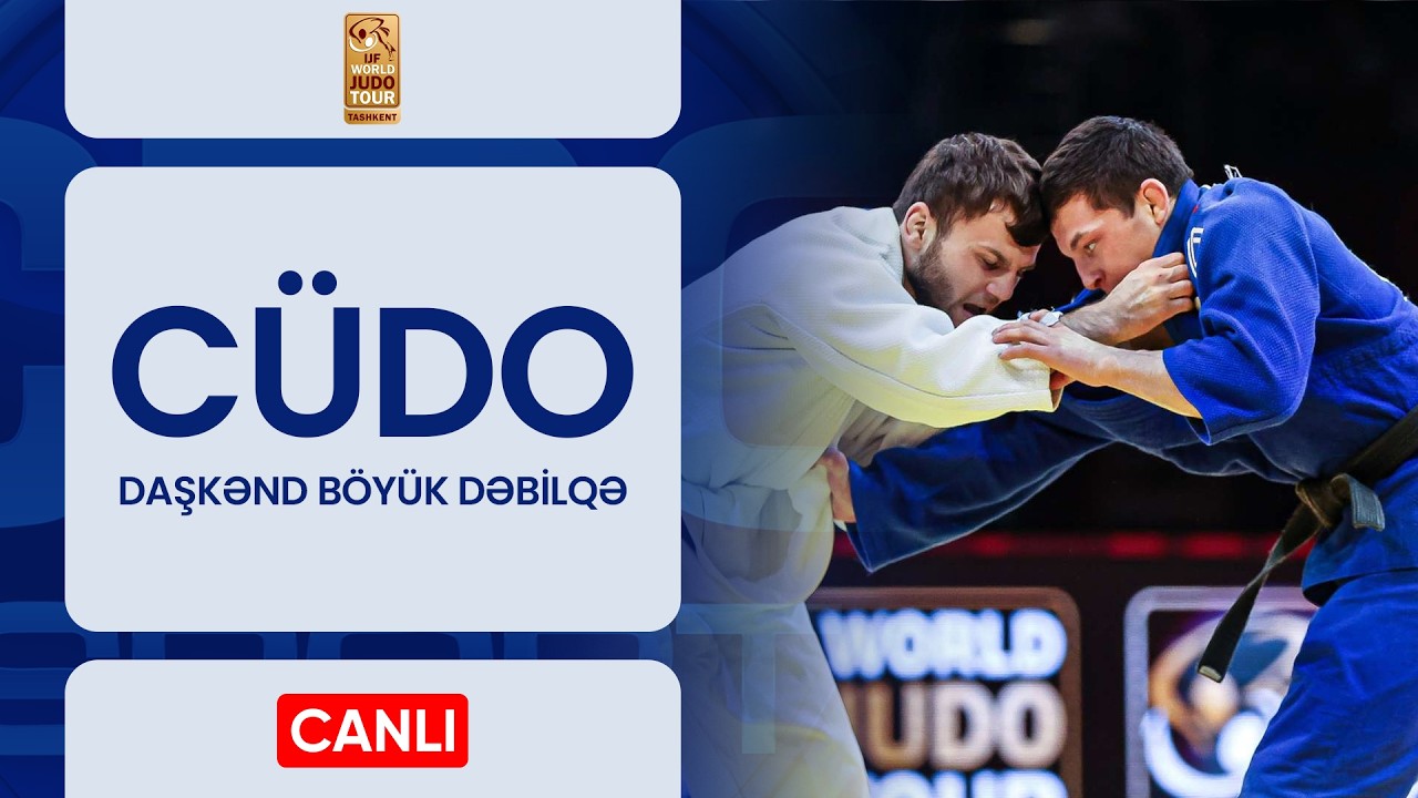 Cüdo üzrə Daşkənd Böyük Dəbilqə turniri, final mərhələsi | CANLI