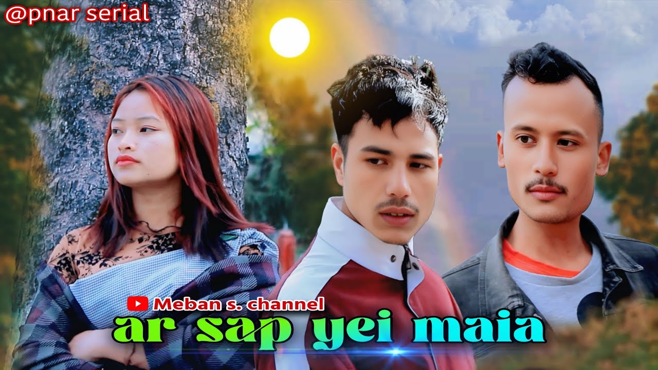 ar sap yei maia 😢 [ Short film pnar serial Part 1 ] 