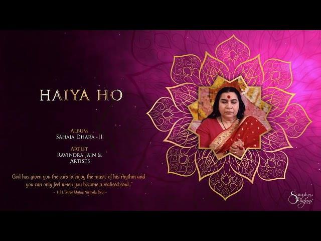 Haiya ho | Sahaja Dhara - ll | Ravindra Jain u0026 Artists class=