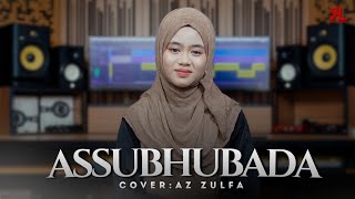 Assubhu Bada - Az-Zulfa (Cover)