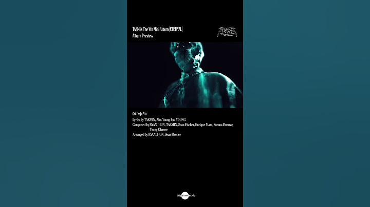 태민 (TAEMIN) - The 5th Mini Album 'ETERNAL' Album Preview 06. Deja Vu