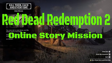 Red Dead Redemption 2 Online Story Mission Kill Them, Each and Every One