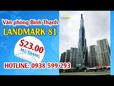 VĂN PHÒNG CHO THUÊ QUẬN BÌNH THẠNH LANDMARK 81