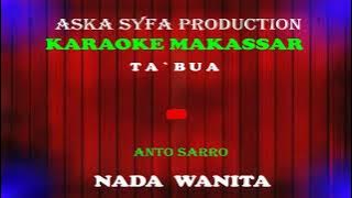 Karaoke Makassar Ta`bua -Anto Sarro| Nada Wanita Tanpa Vocal