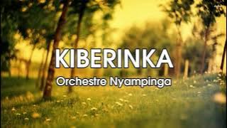 Kiberinka ya Orchestre Nyampinga | Lyrics | Karahanyuze Nyarwanda