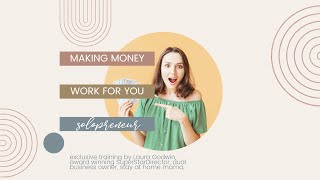 Making Money Work for you part 2