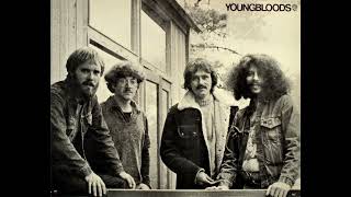 The Youngbloods - Get Together