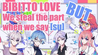 Bibitto Love But We Steal The Part When We Say su Feat kanalia s yomicham U0026 Renazera mcc