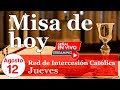 Santa Misa de hoy Jueves 12 de Agosto de 2021 | Eucaristía en Vivo