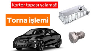 Olan Karter Tapası Torna Işlemi Ile Tekrardan Orjinal Olarak Yapılması.