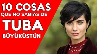 10 Cosas que No Sabías sobre Tuba Büyüküstün