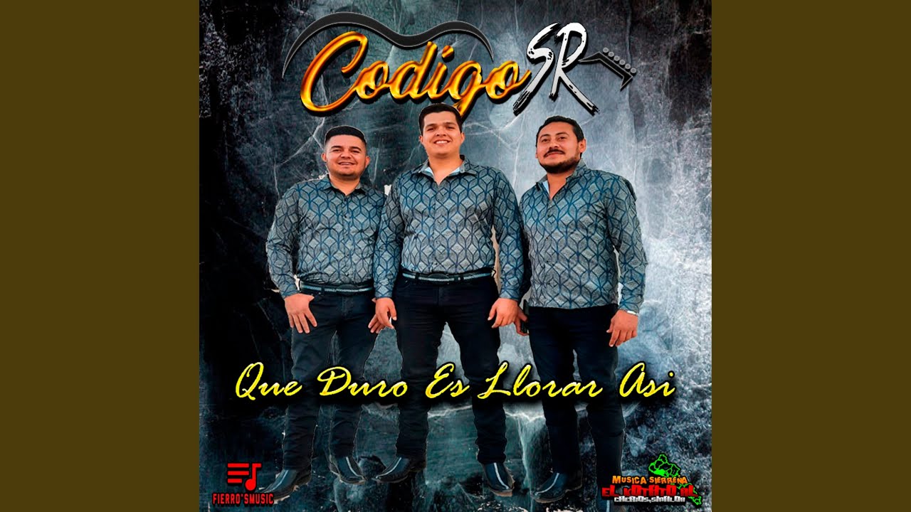 Que Duro Es Llorar Asi YouTube
