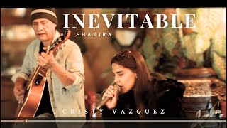 Shakira - Inevitable / Cristy Vazquez (COVER)