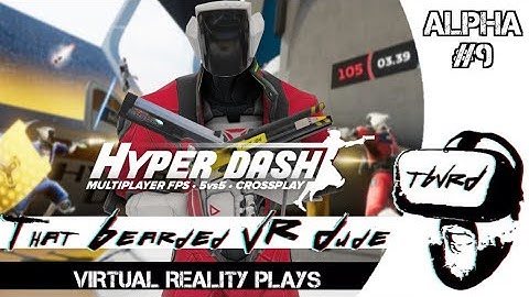 A Hyper Chaotic Shooty Time! - TBVRD Plays - Hyper Dash Alpha #9 - Oculus Quest Gameplay