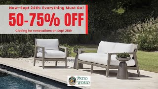 Everything Must Go At Patio World’s Renovation Clearance. 50–75%* OFF #outdoorfurniture #finalsale