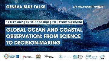 Global Ocean and Coastal Observation: From Science to Decision-Making | Geneva Blue Talks