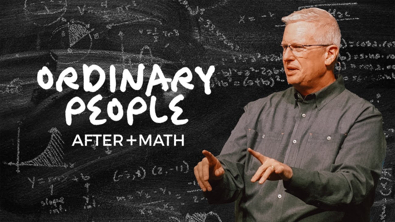 Matho Pasaror Ordinary People | After + Math | Pastor Ben Feldott | Cape Cod Church ...