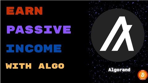 EARN PASSIVE INCOME WITH ALGORAND (ALGO) through Governance, Yieldly, Tinyman, Lofty.Ai and AlgoFi.